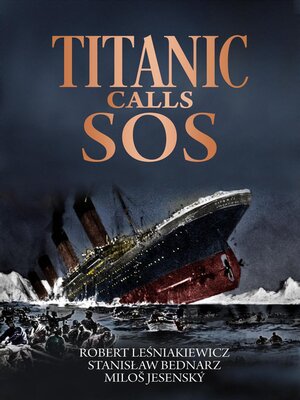 cover image of Titanic Calls SOS